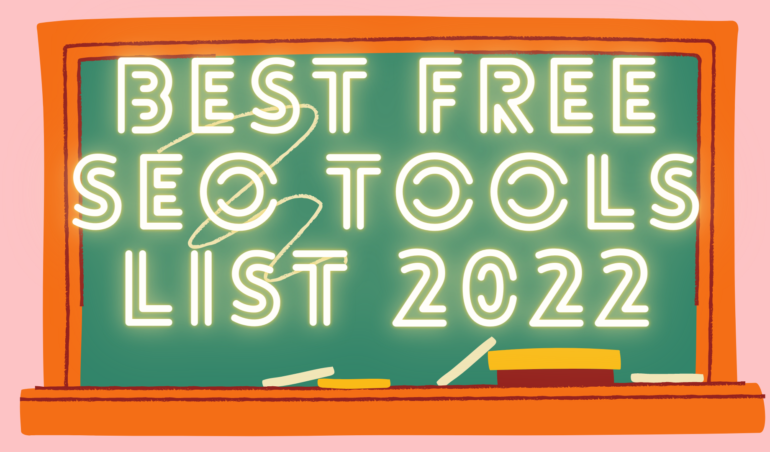 Best Free SEO Tools List 2022
