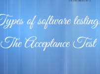 Types of software testing: The Acceptance Test