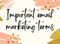 Glossary of important email marketing terms that you should know