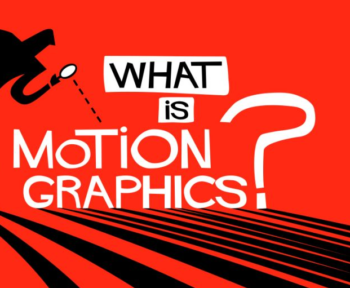 motion graphics meaning & explanation