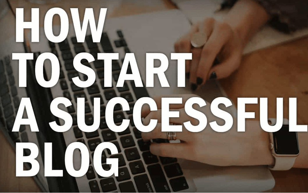 what is a blog and how to start a successful blog